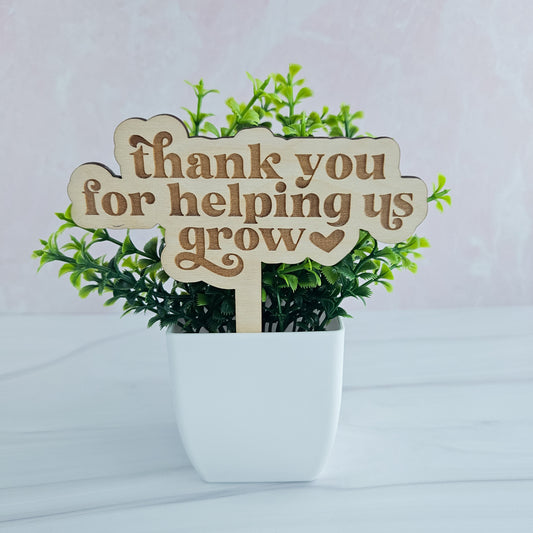 Teacher Appreciation Gift, Thank You For Helping Us Grow Plant Stake, Teacher Gift, Thank You Teacher Gift, Thank You Plant Stakes