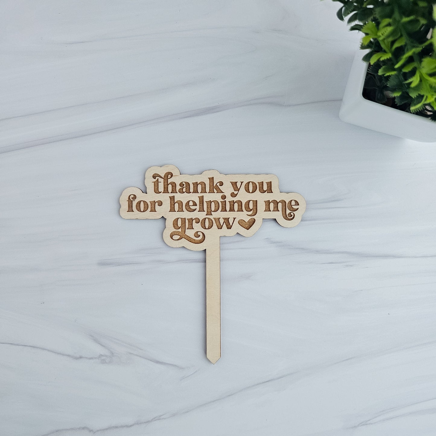 Teacher Appreciation Gift, Thank You For Helping Me Grow Plant Stake, Teacher Gift, Thank You Teacher Gift, Thank You Plant Stakes