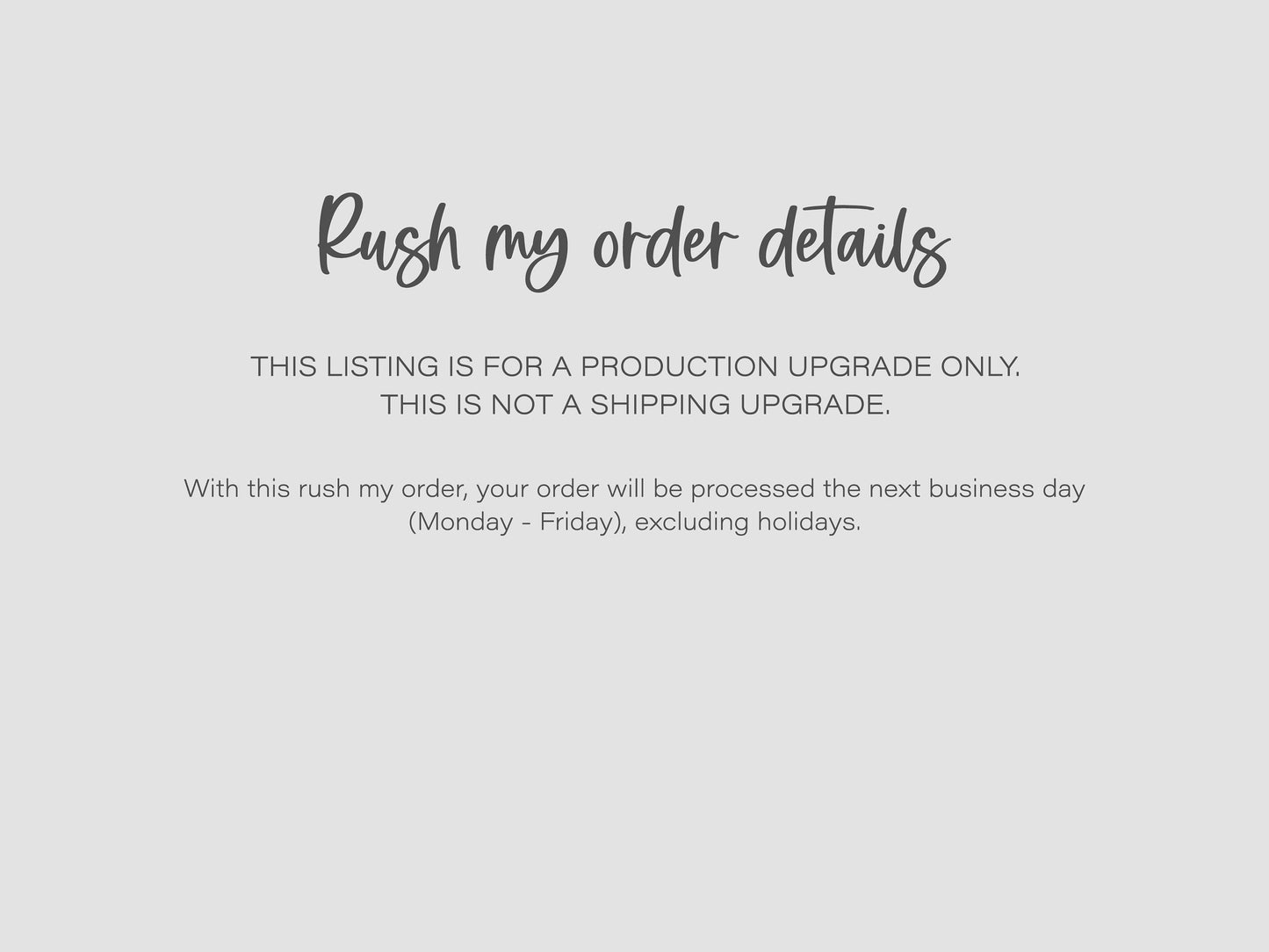 Rush my order | Rush Production | We will produce and ship your order within 1 to 2 business days